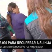 ABOGADA DE DEFENSORÍA PIDIÓ DINERO A UNA MADRE QUE INTENTA RECUPERAR A SU HIJA.