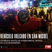 VEHÍCULO VOLCADO EN SAN MIGUEL