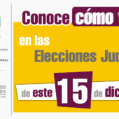 CONOCE CÓMO VOTAR EN LAS ELECCIONES JUDICIALES