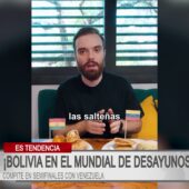 Bolivia compite en el mundial de desayunos, un torneo de Ibai