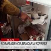 Agencia bancaria express de Señor de Lagunas es saqueada por delincuentes en El Alto
