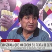 Evo Morales afirma que no puede cobrar renta a expresidente por cuentas congeladas