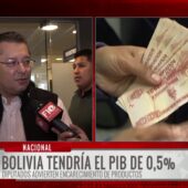 Diputados alertan que caída del PIB podría encarecer la canasta familiar en Bolivia