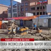 Obras en el puente Río Seco generan quejas por paralización y dificultades en El Alto