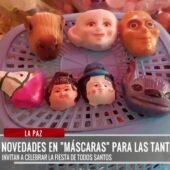 Aumenta la venta de caretas y adornos para tantawawas