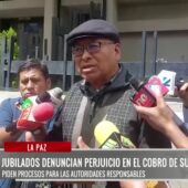 Reclamo de jubilados en La Paz pide sanciones para responsables del retraso económico