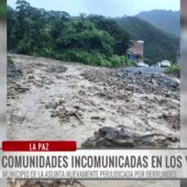 Emergencia en La Asunta: dos comunidades quedan incomunicadas por inundaciones