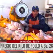 Suben precios del pollo en El Alto: kilo alcanza Bs 26 por baja de abastecimiento